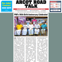 Arcot Road Talk - PNR's 96th Anniversary Celebrated